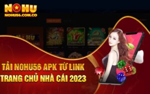 Tải Nohu56 Apk