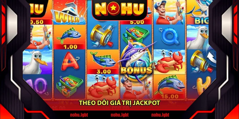 Theo dõi giá trị jackpot Theo dõi giá trị jackpot